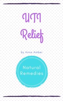 UTI Relief: Natural Remedies