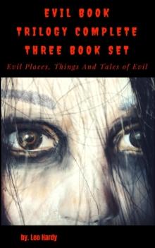 Evil Book Trilogy Complete Three Book Set