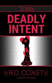 Deadly Intent