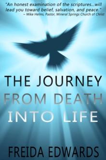 Journey from Death into Life