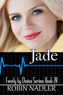 Jade : Family by Choice, #28