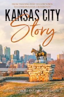 Kansas City Story