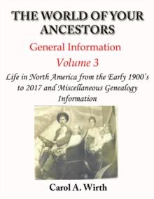 World of Your Ancestors - General Information - Volume 3