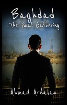 Baghdad: The Final Gathering