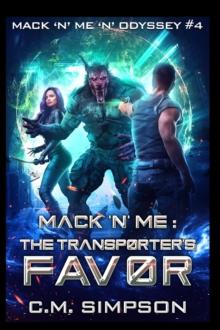 Mack 'n' Me: The Transporter's Favor