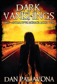 Dark Vanishings 2: Post-Apocalyptic Horror : Dark Vanishings, #2