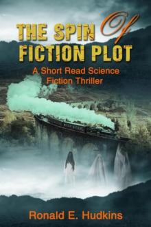 Spin of Fiction Plot