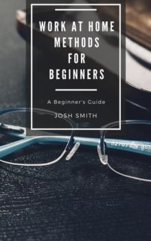 Work at Home Methods for Beginners