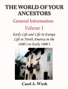 World of Your Ancestors - General Information - Volume 1