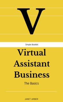 Virtual Assistant Business: The Basics