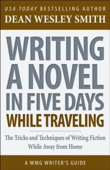 Writing a Novel in Five Days While Traveling