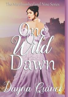 One Wild Dawn : The Northumberland Nine Series, #1