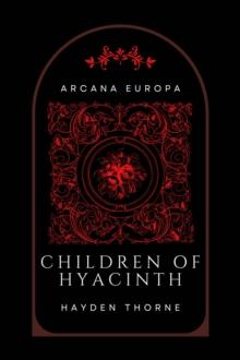 Children of Hyacinth : Arcana Europa