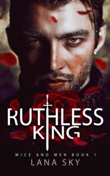 Ruthless King : Mice and Men, #1