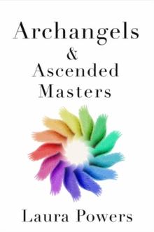 Archangels and Ascended Masters