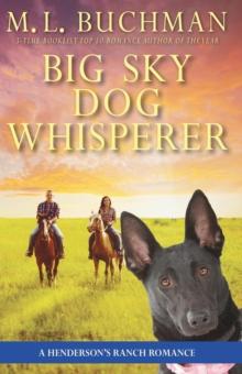 Big Sky Dog Whisperer: A Big Sky Montana Romance