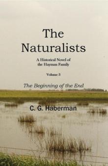 Naturalists A Historical Novel of the Hayman Family