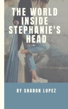 World Inside Stephanie's Head