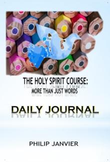 Holy Spirit Course: Daily Journal