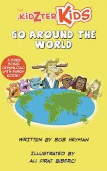 Kidzter Kids Go Around The World : Around The World, #6