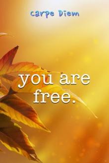 You Are Free