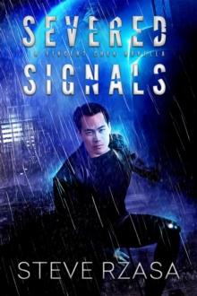 Severed Signals