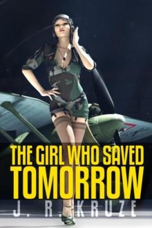 Girl Who Saved Tomorrow : Speculative Fiction Modern Parables