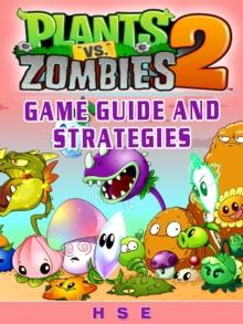 Plants Vs Zombies 2 Game Guide and Strategies