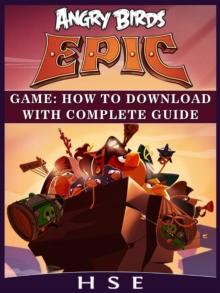 Angry Birds Epic Game : How to Download With Complete Guide