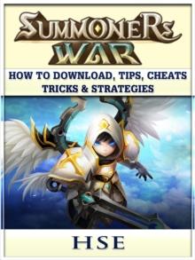 Summoners War How to Download, Tips, Cheats, Tricks & Strategies