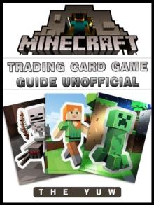 Minecraft Trading Card Game Game Guide Unofficial