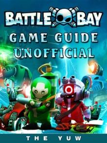 Battle Bay Game Guide Unofficial