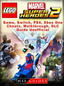 Lego Marvel Super Heroes 2 Game, Switch, PS4, Xbox One, Cheats, Walkthrough, DLC, Guide Unofficial