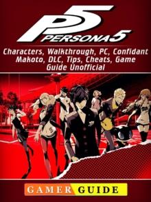 Persona 5, Characters, Walkthrough, PC, Confidant, Makoto, DLC, Tips, Cheats, Game Guide Unofficial