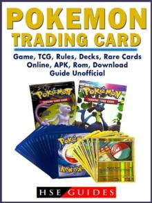 Pokemon Trading Card Game, TCG, Rules, Decks, Rare Cards, Online, APK, Rom, Download, Guide Unofficial