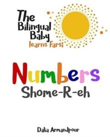 The Bilingual Baby Learns Farsi : Numbers