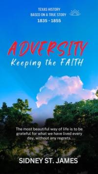 Adversity - Keeping the Faith : The Faith Chronicles, #2