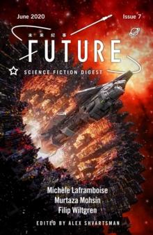 Future Science Fiction Digest Issue 7