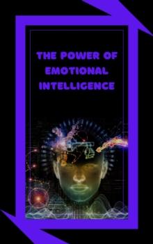 Power of Emotional Intelligence