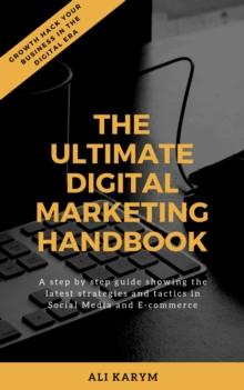 Ultimate Digital Marketing Handbook