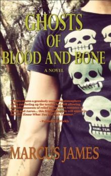 Ghosts of Blood and Bone