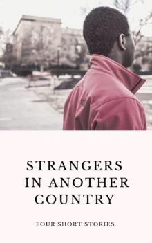 Strangers in Another Country