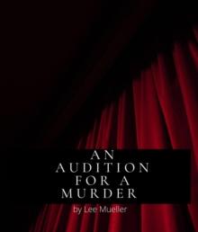 Audition For A Murder