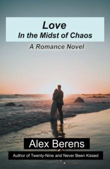 Love in the Midst of Chaos