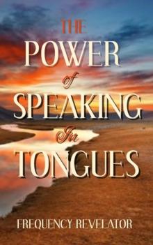 Power of Speaking in Tongues