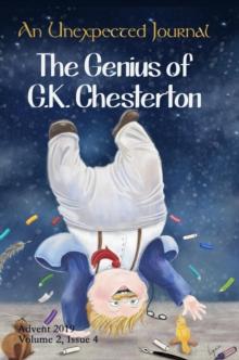 Unexpected Journal: The Genius of G.K. Chesterton