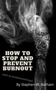 How to Stop and Prevent Burnout