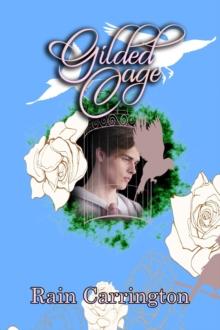 Gilded Cage : Birds of a Feather, #2