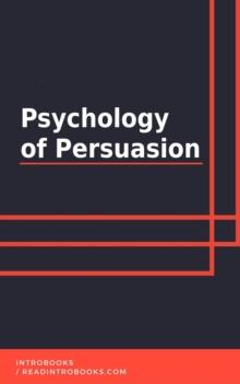 Psychology of Persuasion