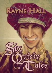 Six Quirky Tales Vol. 1